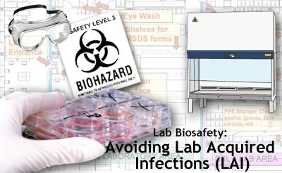 Biosafety: Avoiding Lab Acquired Infections (LAI) | Training Source